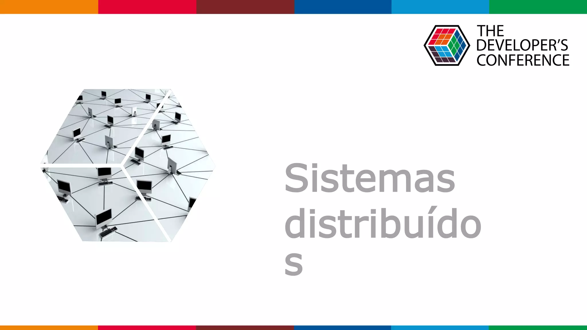 Sistemas
distribuído
s
 