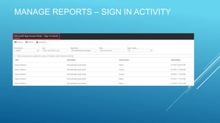MANAGE REPORTS – SIGN IN ACTIVITY
 