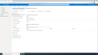 Woodgrove – Azure Active Directory
Woodgrove > External Identities
 