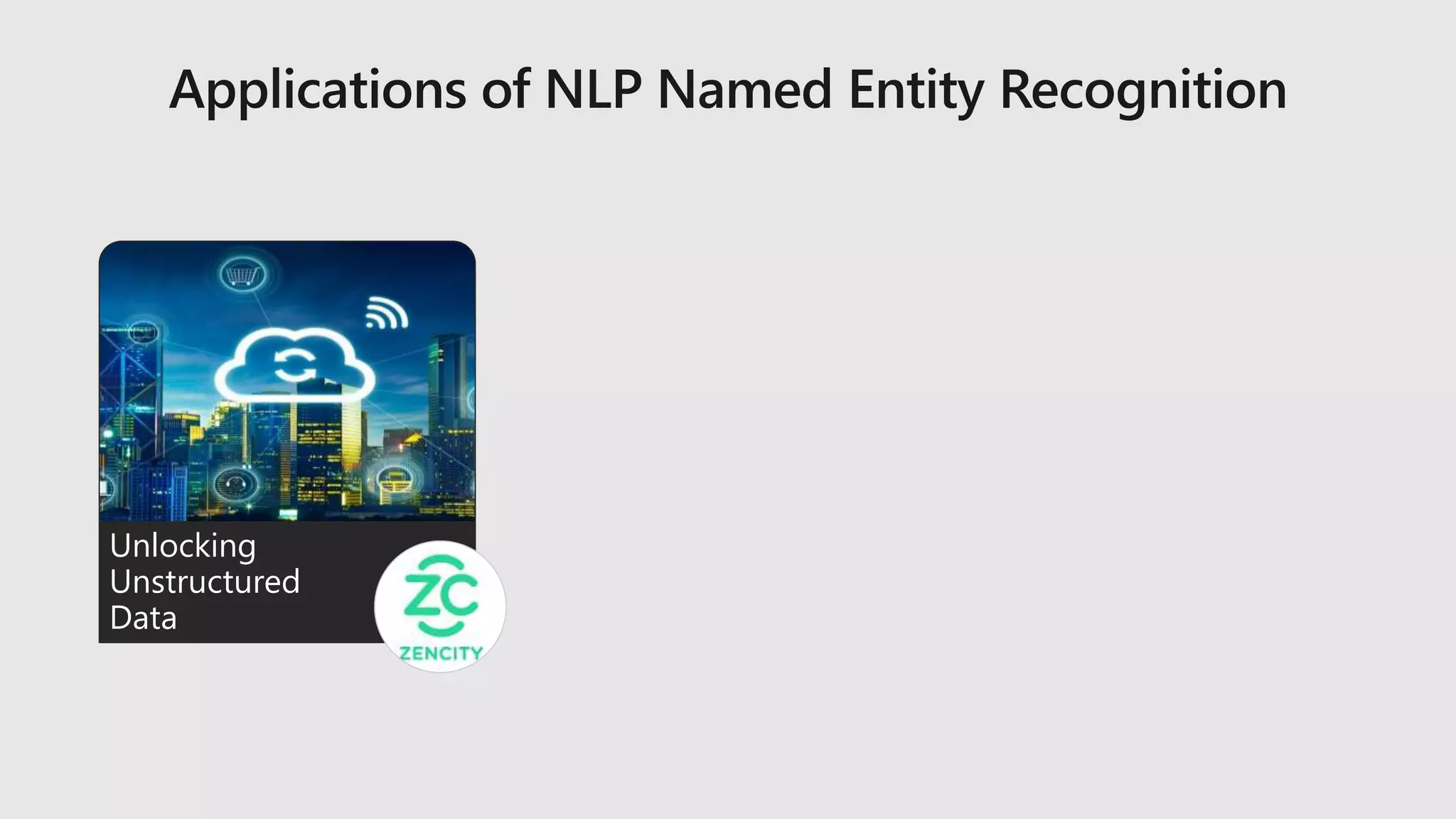 Unlocking
Unstructured
Data
 