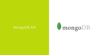 MongoDB API
 