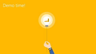 Demo time!
 
