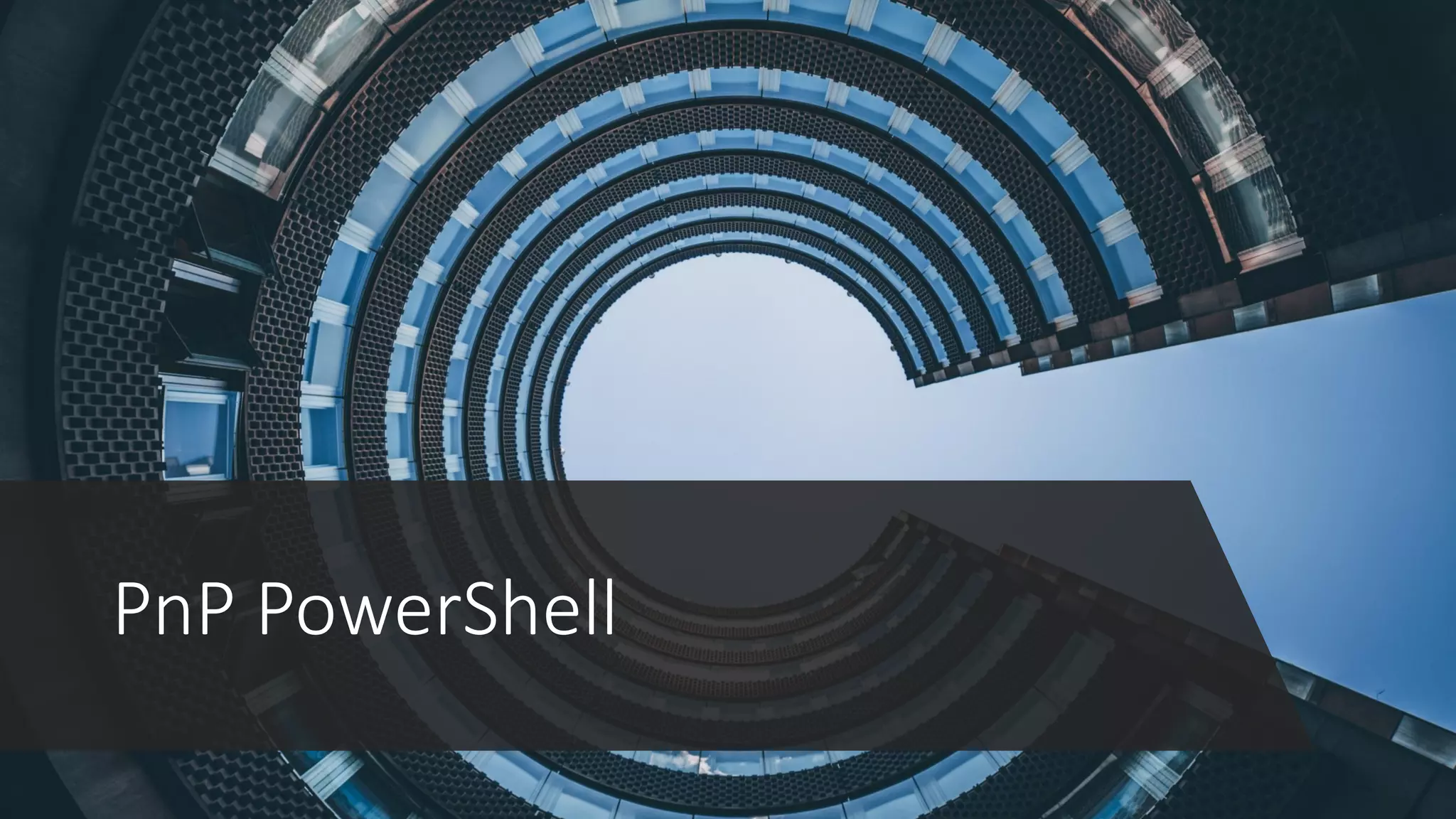 PnP PowerShell
 