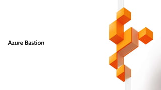Azure Bastion
 