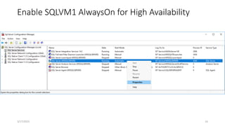 Enable SQLVM1 AlwaysOn for High Availability
16
3/17/2023
 