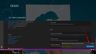 DEMO
12 – Abrir o repositório
 
