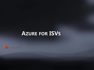 AZURE FOR ISVS
 