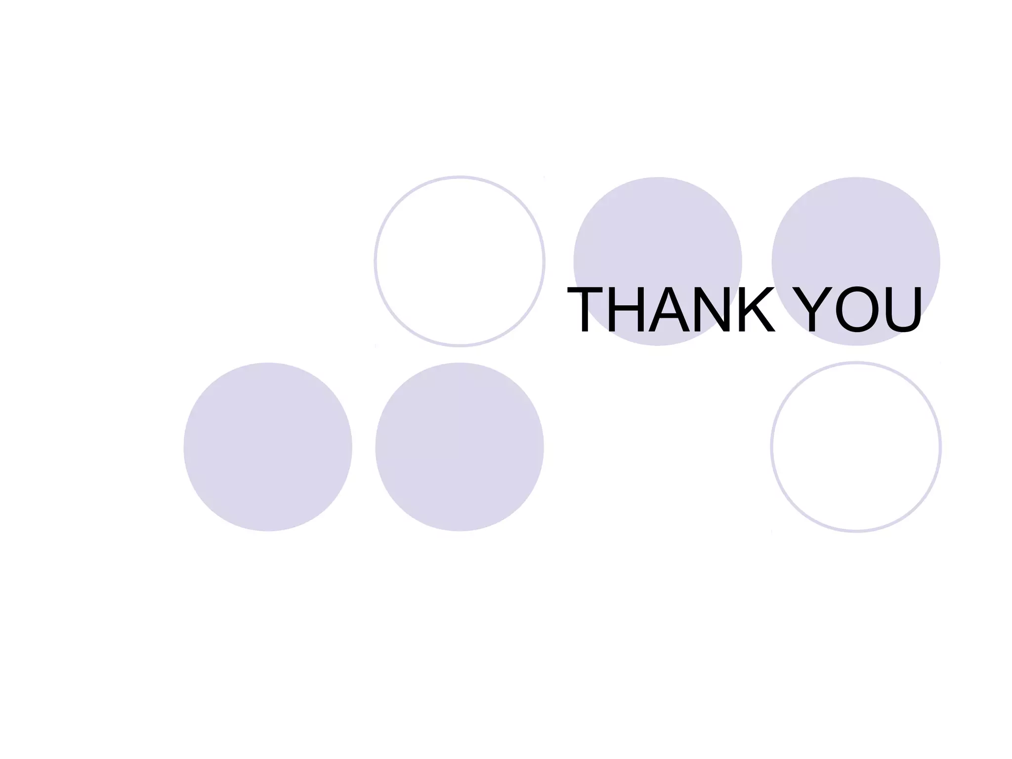 THANK YOU
 