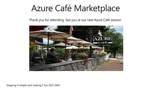 session.
Keeping it simple and making it fun (KIS+MIF)
 