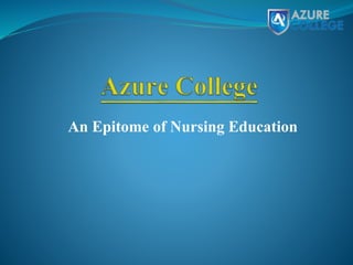 An Epitome of Nursing Education
 