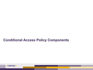 Azure conditional access | PPTX