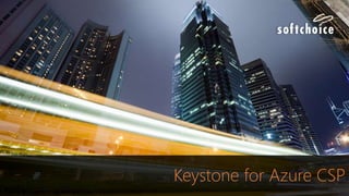 Keystone for Azure CSP
 