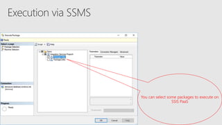 You can select some packages to execute on
SSIS PaaS
 