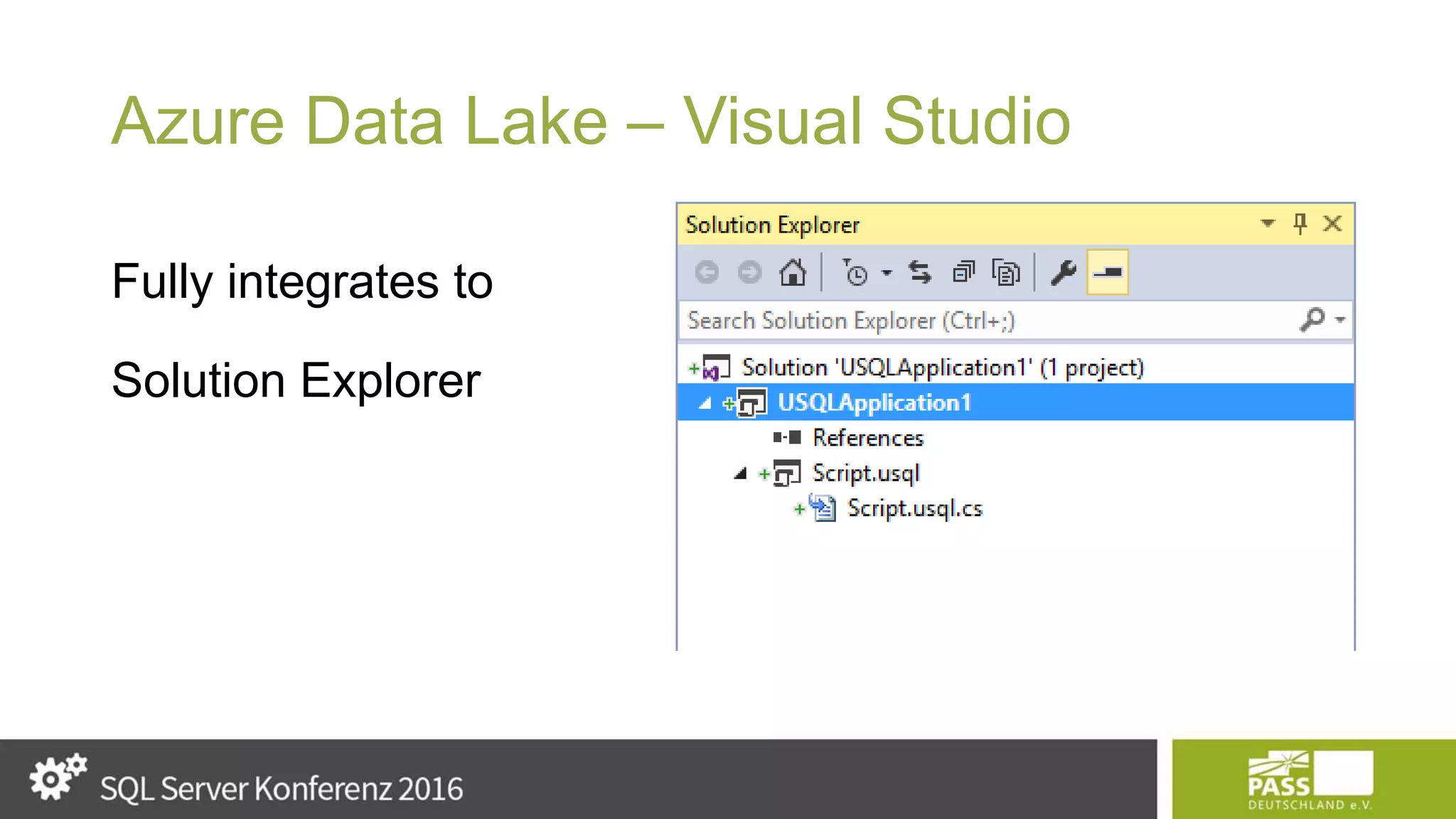 Azure Data Lake – Visual Studio Fully integrates to Solution Explorer 