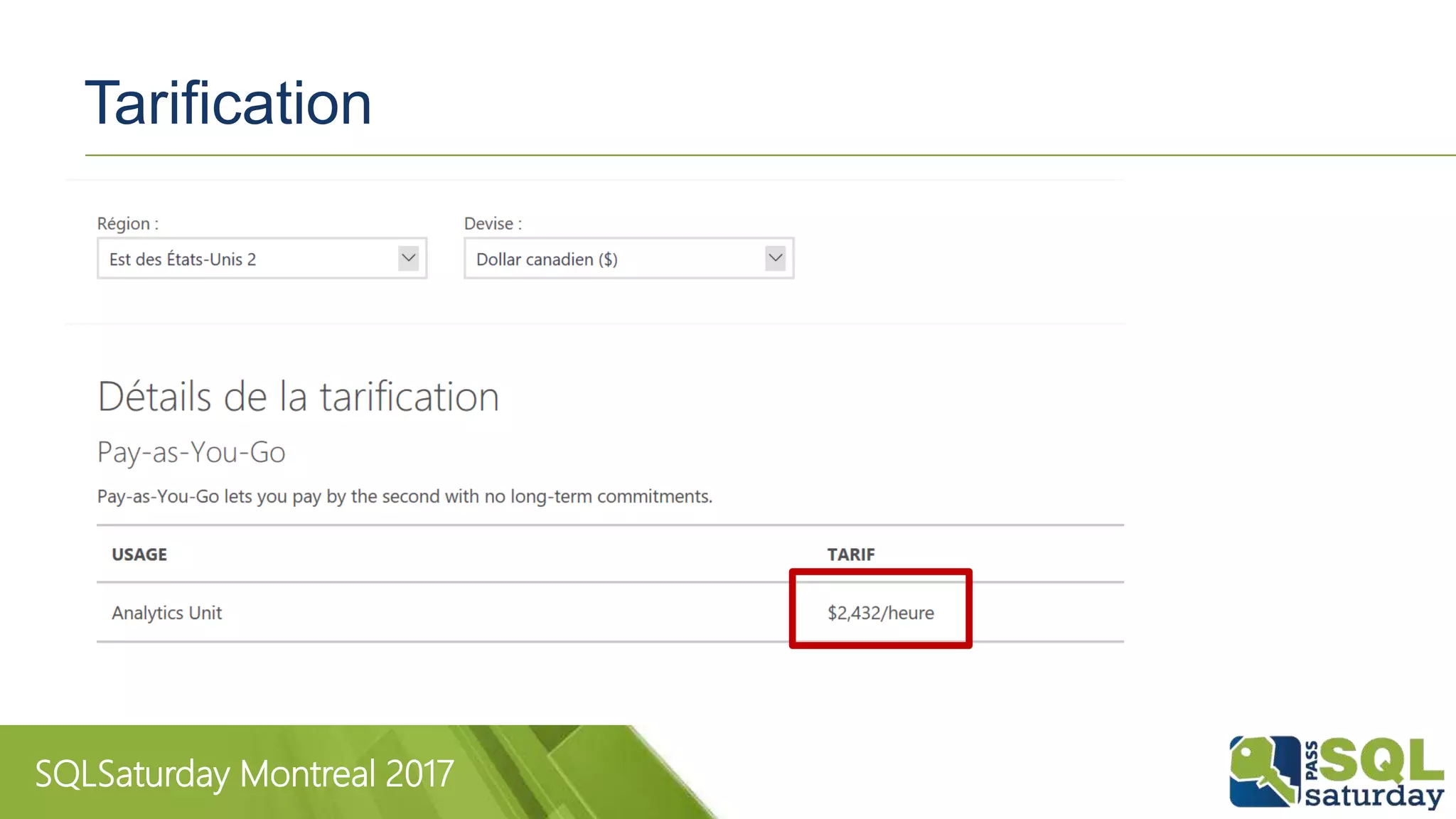 SQLSaturday Montreal 2017
Tarification
 