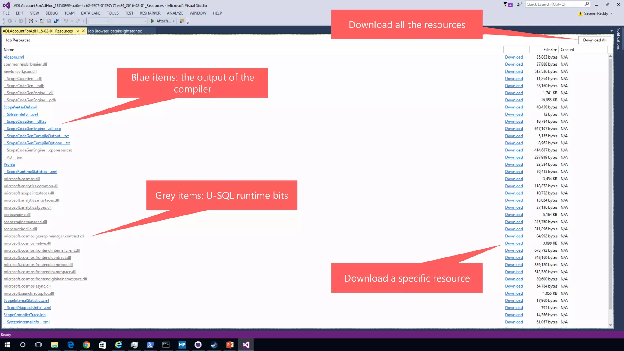 Blue items: the output of the
compiler
Grey items: U-SQL runtime bits
Download all the resources
Download a specific resource
 
