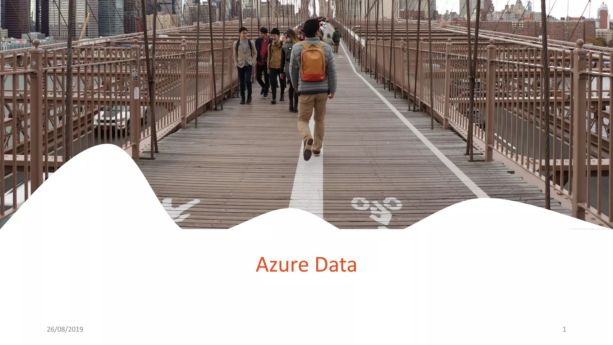 26/08/2019 1
Azure Data
 