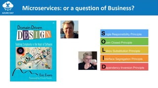 Microservices: or a question of Business?
 