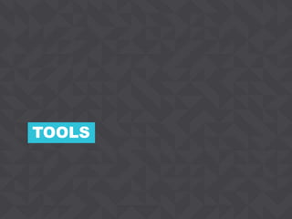 14CONFIDENTIAL
TOOLS
 