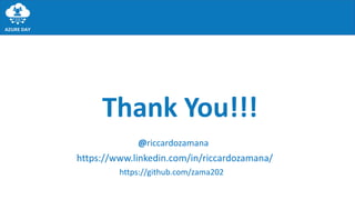 Thank You!!!
@riccardozamana
https://github.com/zama202
https://www.linkedin.com/in/riccardozamana/
 