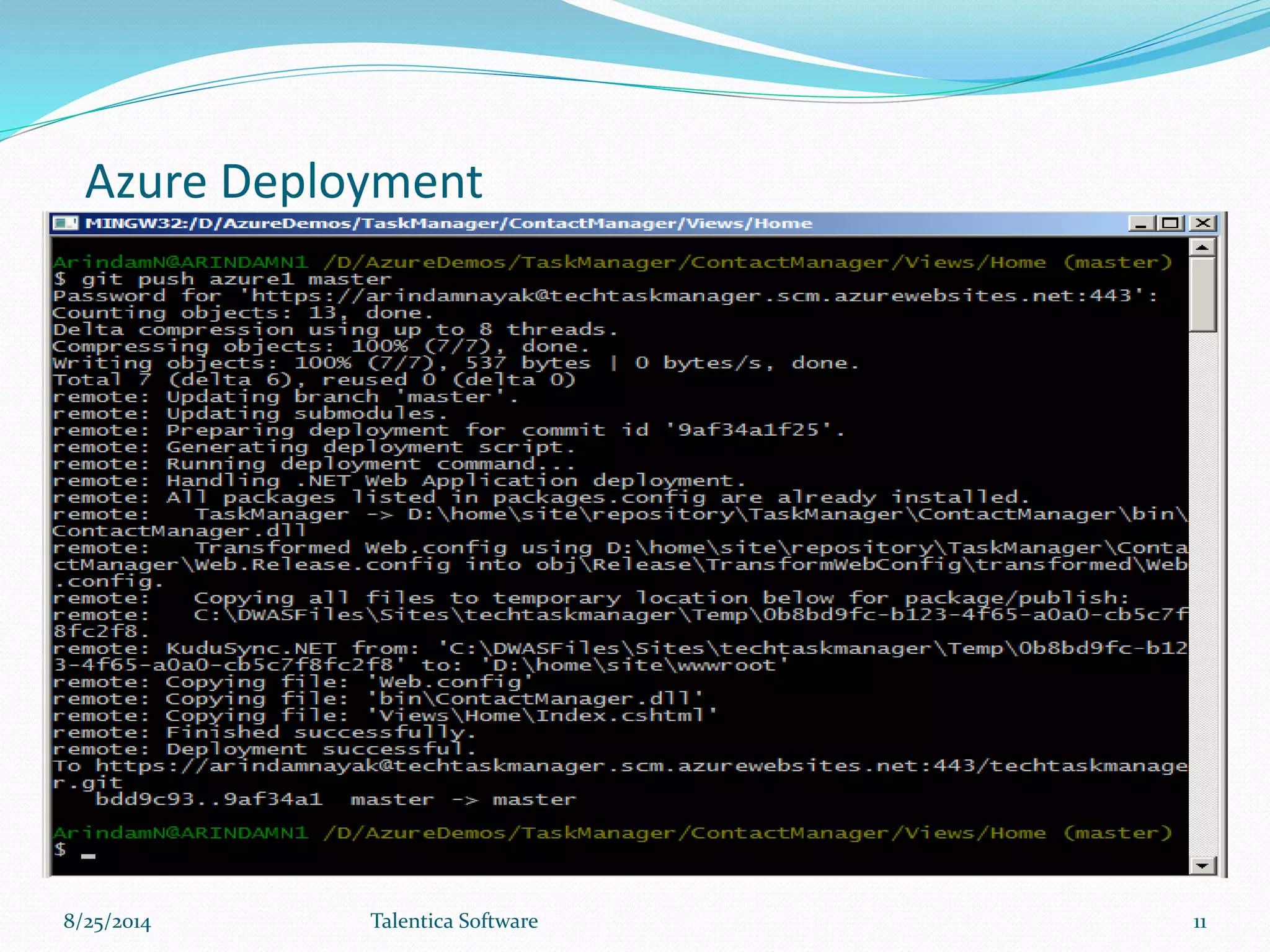 Azure Deployment
8/25/2014 Talentica Software 11
 
