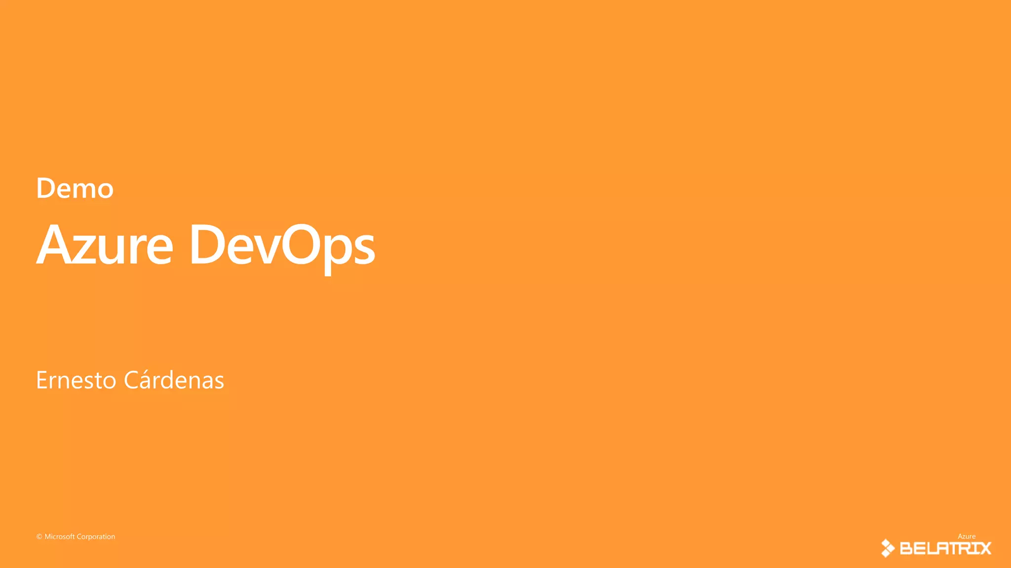 © Microsoft Corporation
Azure DevOps
 