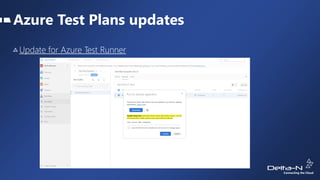 Azure Test Plans updates
Update for Azure Test Runner
 