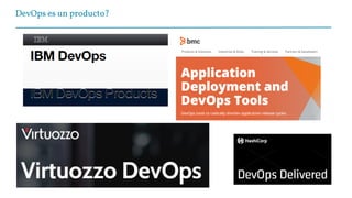 DevOps es un producto?
 