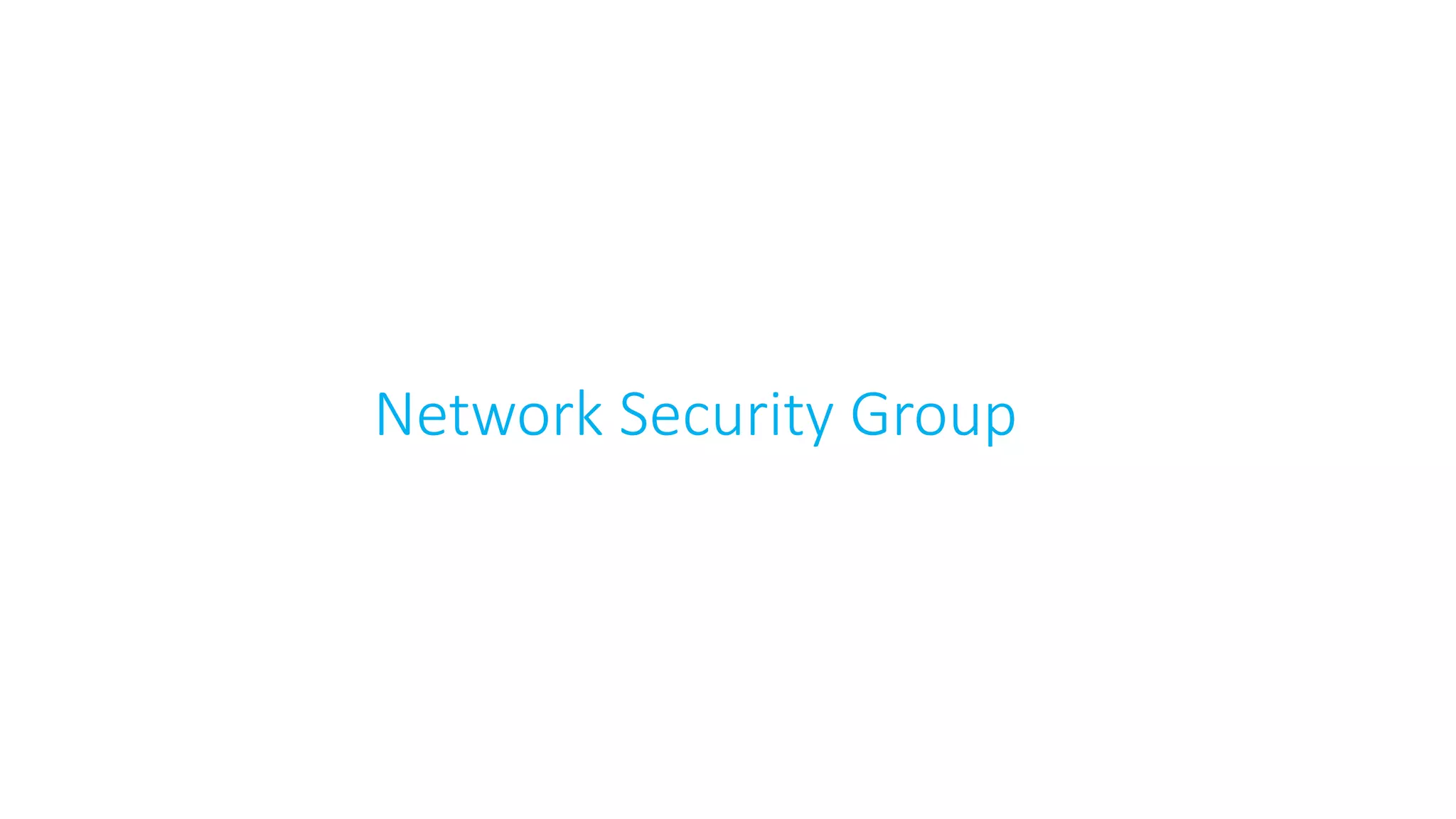 Network Security Group
 