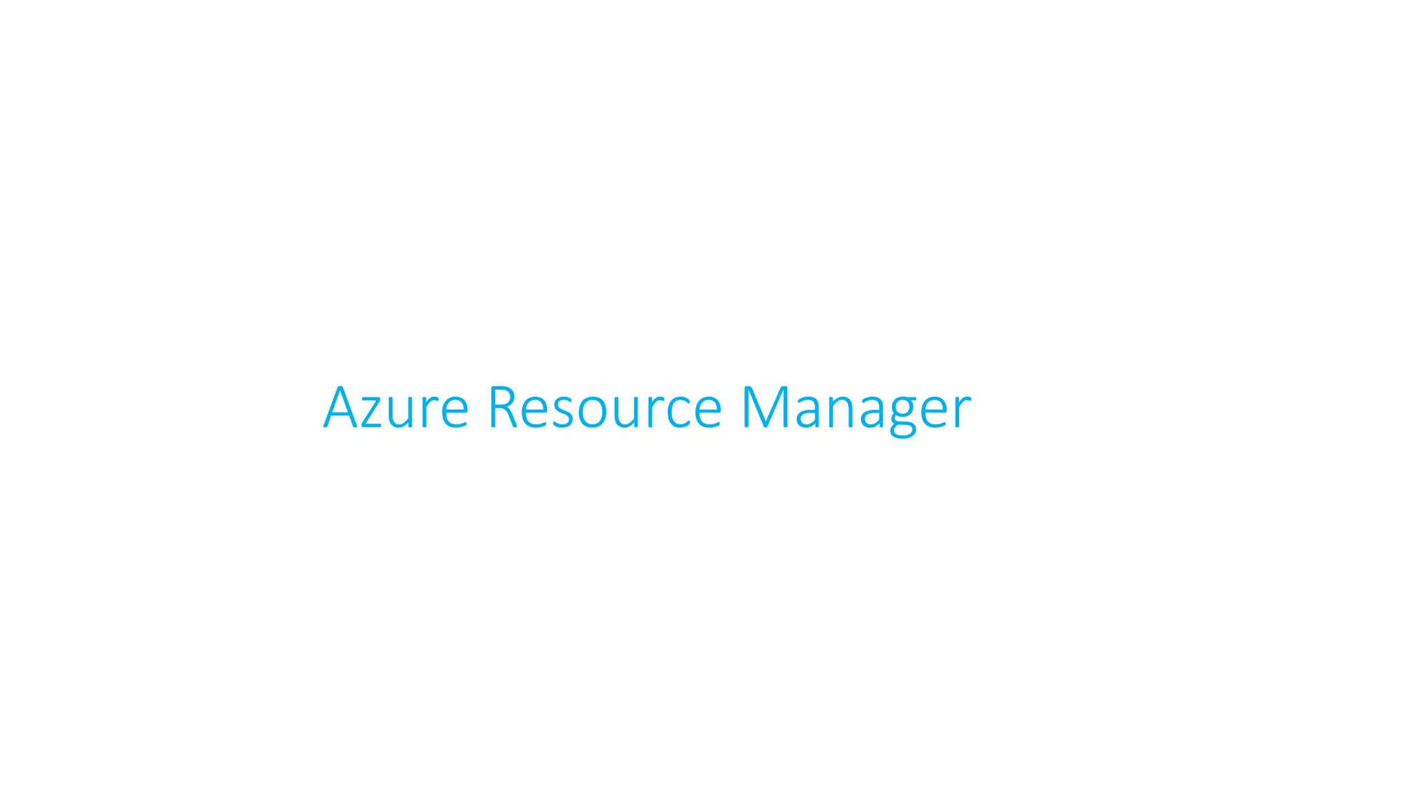 Azure Resource Manager
 