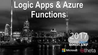 GAB 2017 - Logic Apps and Azure Functions | PPT | Free Download