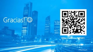 #TechSum
http://aka.ms/MTS31
 