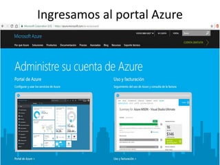 Ingresamos al portal Azure
 