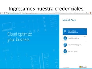 Ingresamos nuestra credenciales
 