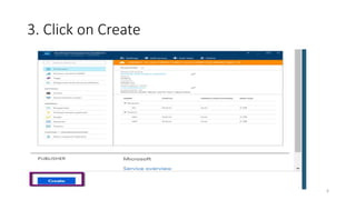 3. Click on Create
6
 