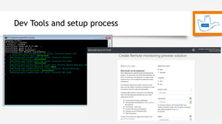 Dev Tools and setup process
 