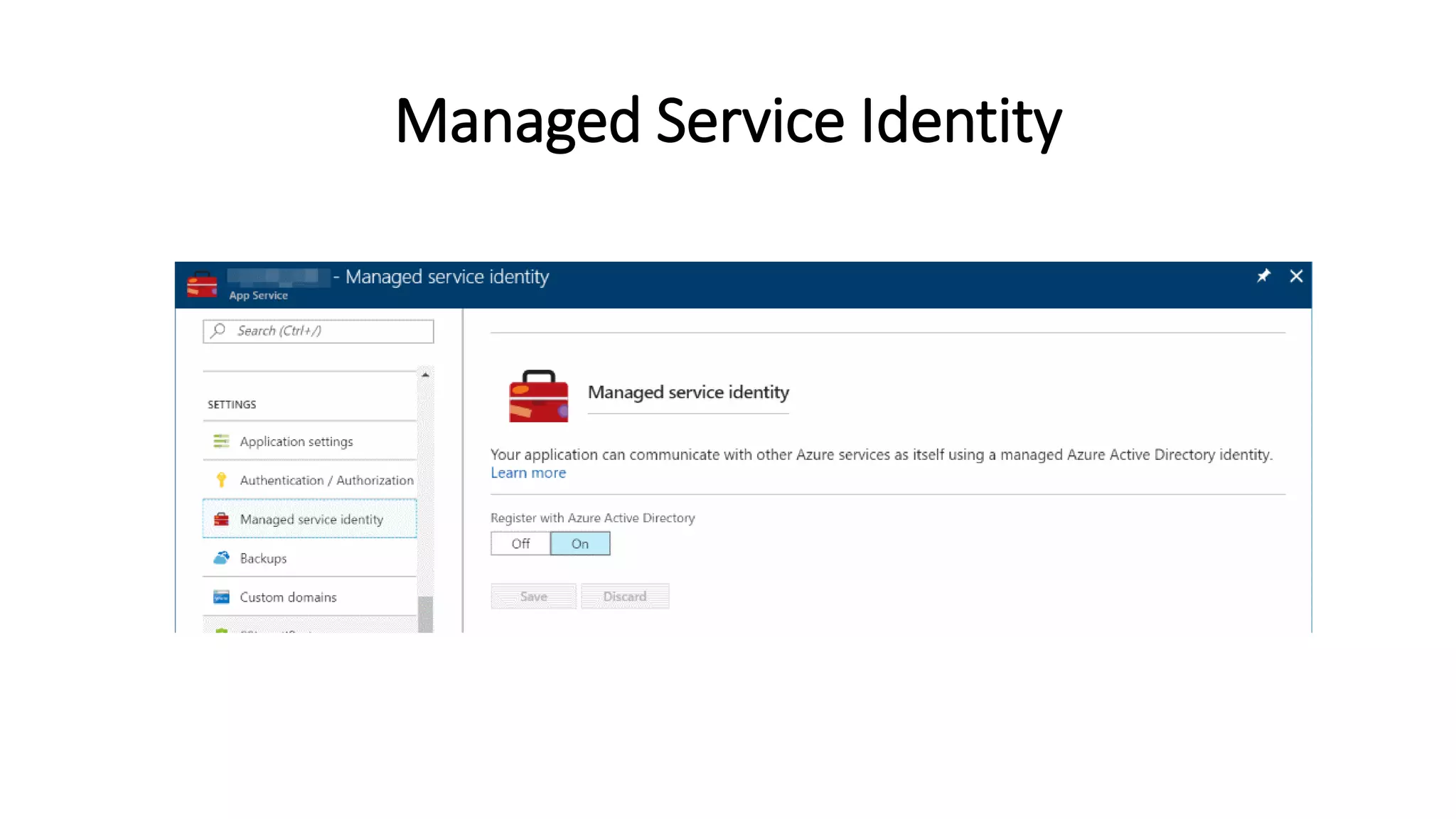 Managed Service Identity
 