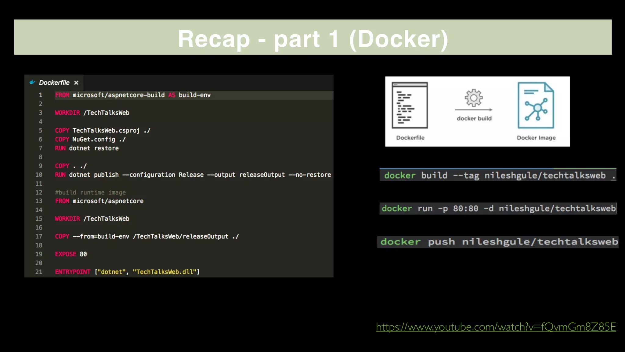 Recap - part 1 (Docker)
- https://www.youtube.com/watch?v=fQvmGm8Z85E
 
