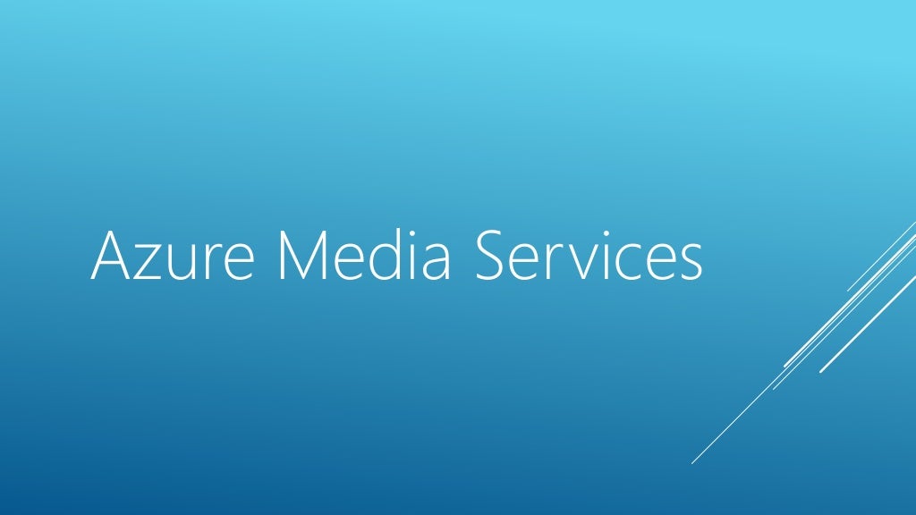 Azure media services