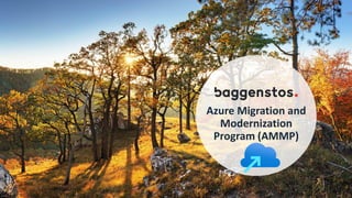 Azure Migration and
Modernization
Program (AMMP)
 