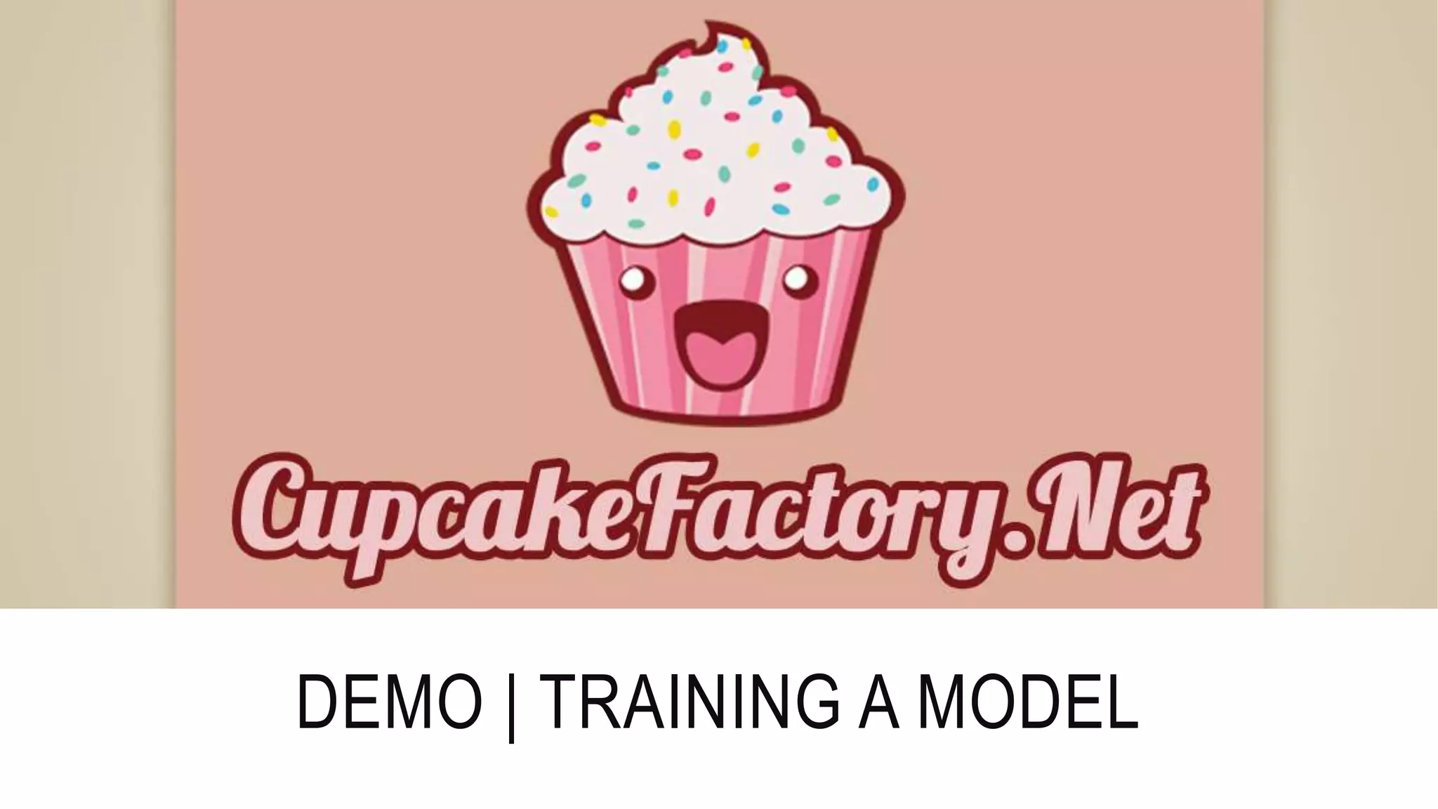 DEMO | TRAINING A MODEL
 