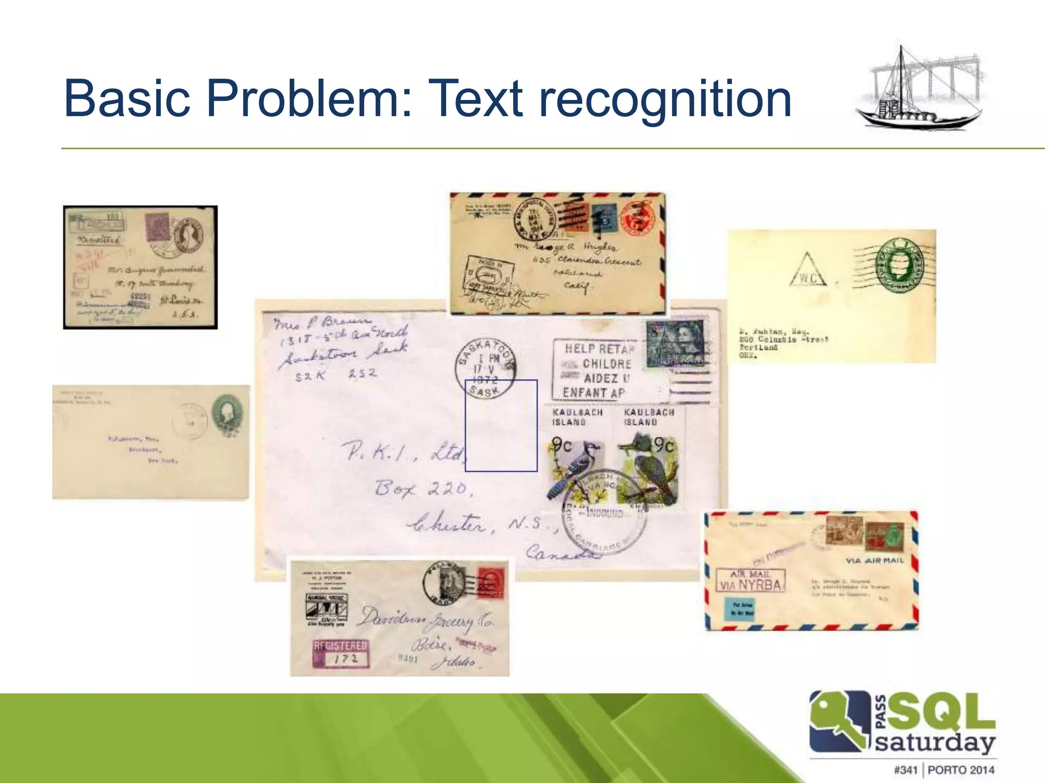 Basic Problem: Text recognition 
 