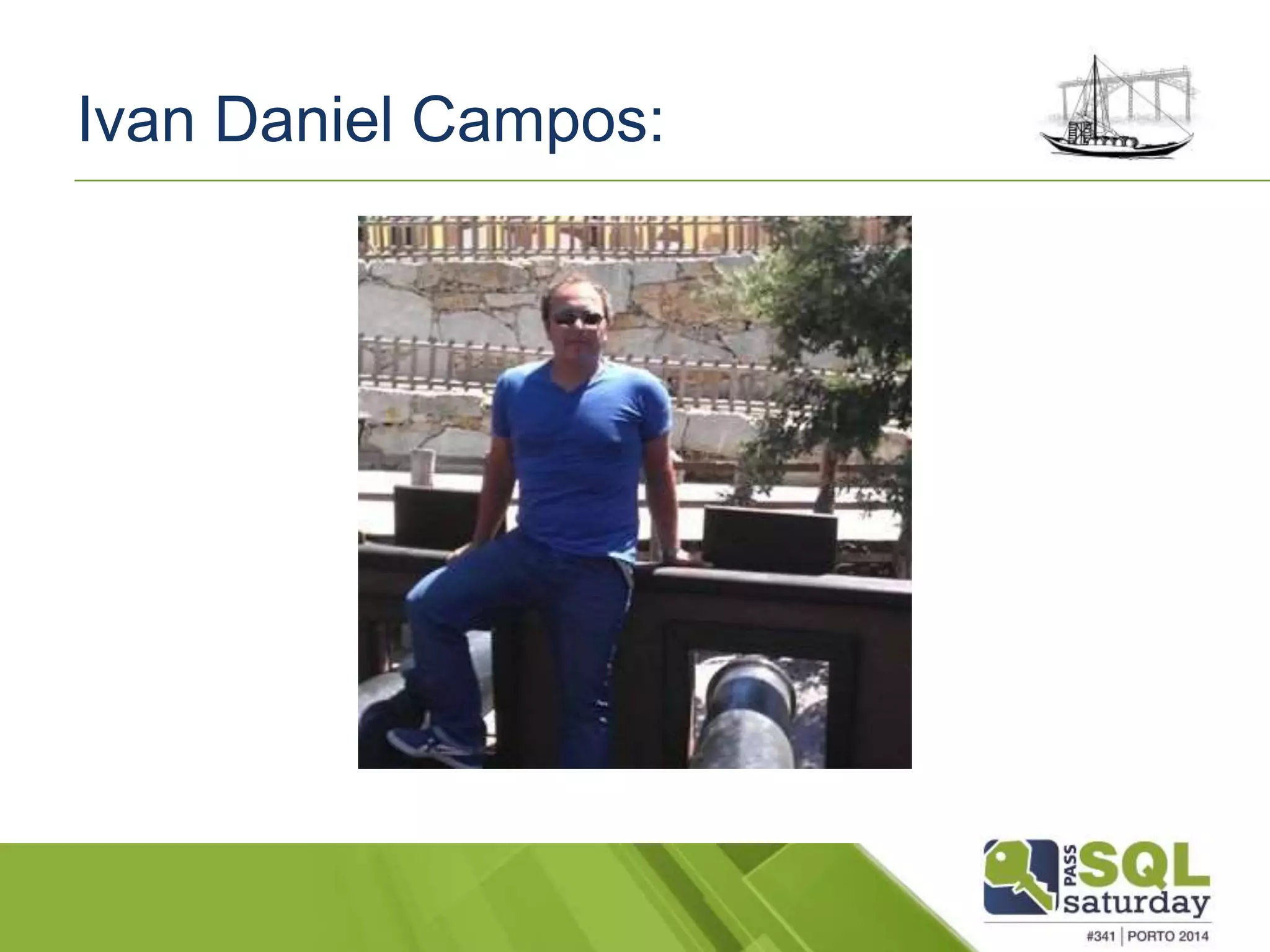 Ivan Daniel Campos: 
 