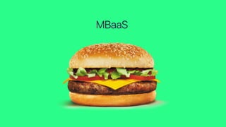 MBaaS
 