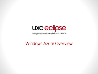 Windows Azure Overview
 