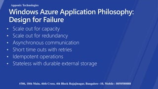 Apponix Technologies
#306, 10th Main, 46th Cross, 4th Block Rajajinagar, Bangalore -10, Mobile : 8050580888
 