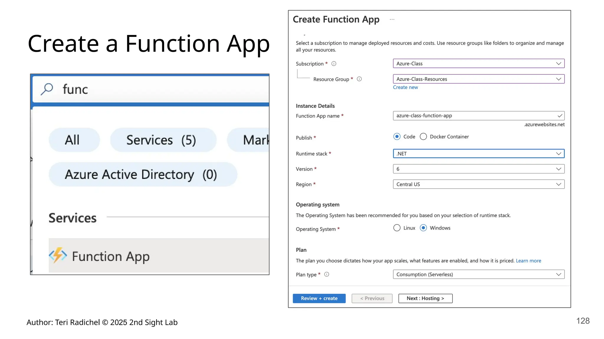 Author: Teri Radichel © 2025 2nd Sight Lab 128
Create a Function App
 