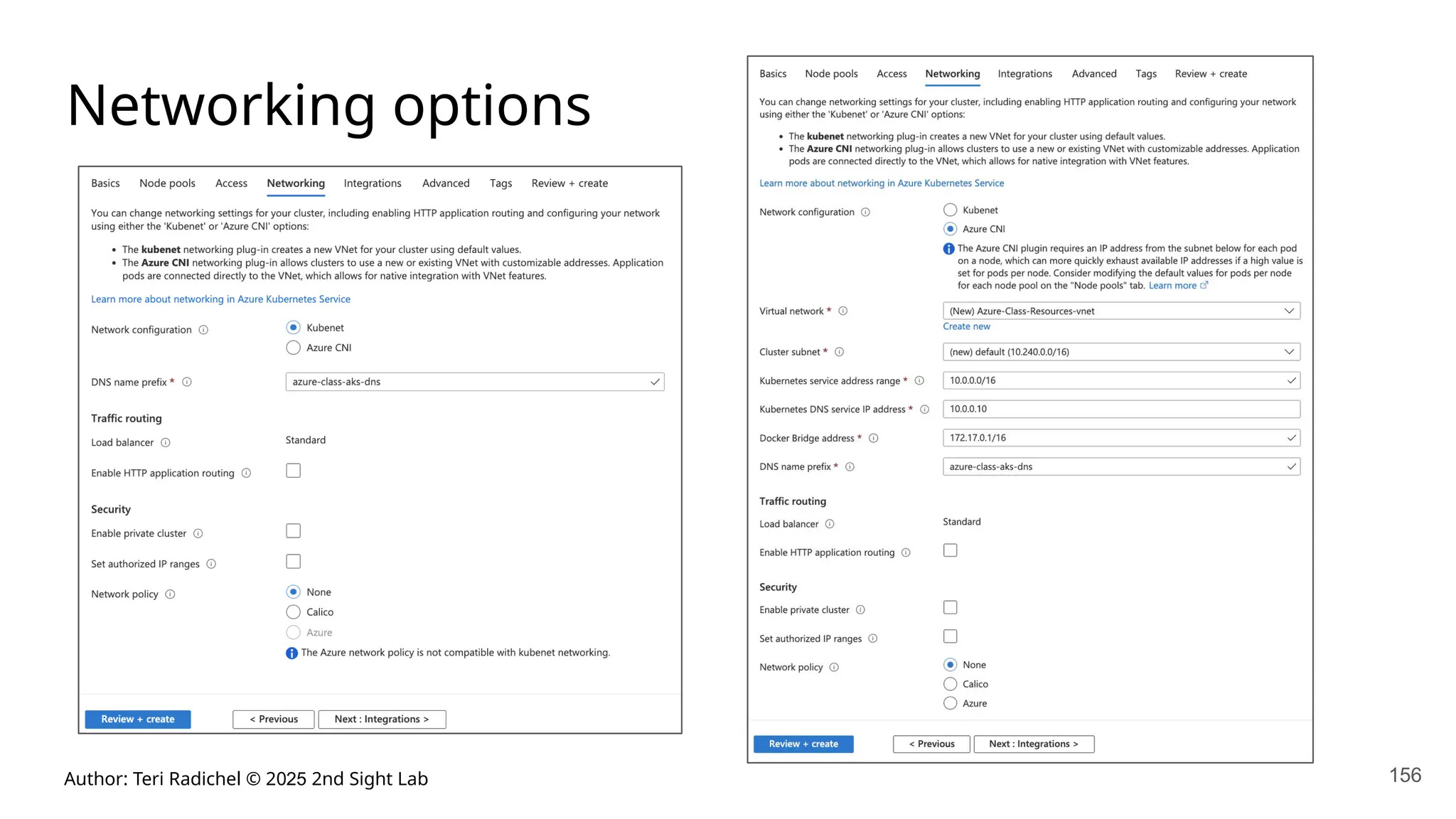 Author: Teri Radichel © 2025 2nd Sight Lab 156
Networking options
 