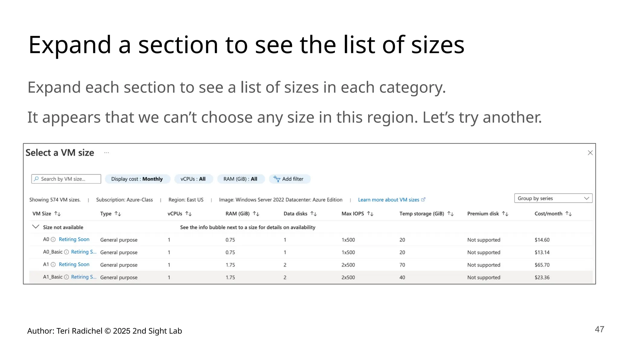 Author: Teri Radichel © 2025 2nd Sight Lab 47
Expand a section to see the list of sizes
Expand each section to see a list of sizes in each category.
It appears that we can’t choose any size in this region. Let’s try another.
 