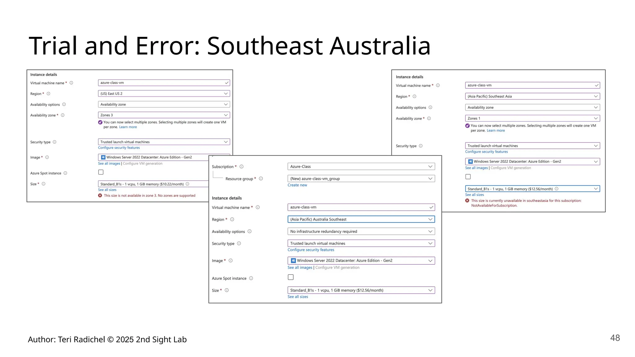Author: Teri Radichel © 2025 2nd Sight Lab 48
Trial and Error: Southeast Australia
 